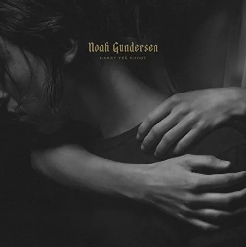 Noah Gundersen - Carry the Ghost vinyl record cover