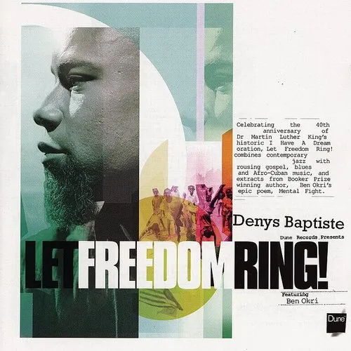 Denys Baptiste - Let Freedom Ring! *