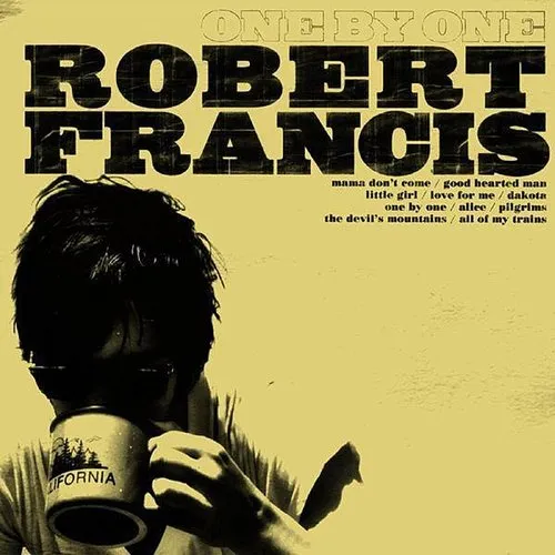 Robert Francis - One by One