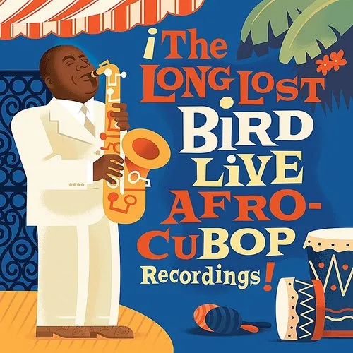 Long Lost Bird Live Afro-Cubop Recordings