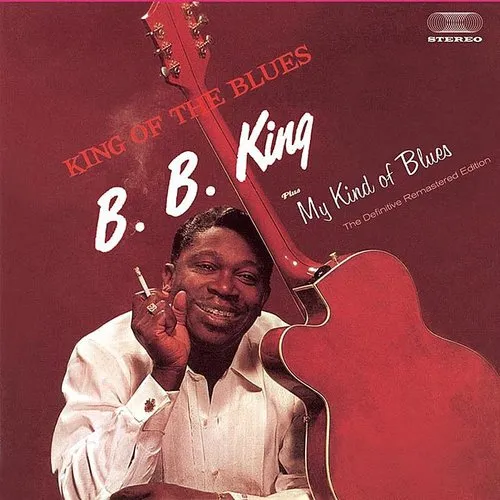 King Of The Blues + My Kind Of Blues