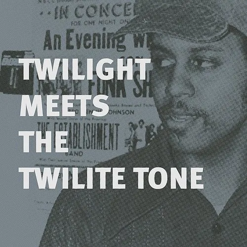 Twilight Meets the Twilite Tone: Special High