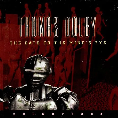 Thomas Dolby - Gate To The Mind's Eye