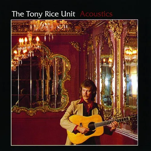 Tony Rice - Acoustics