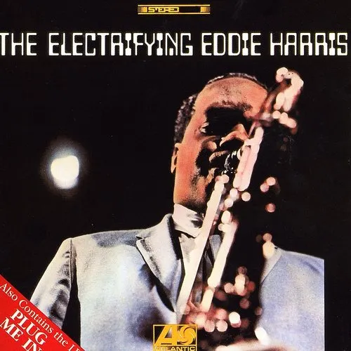 Eddie Harris - The Electrifying Eddie Harris/Plug Me In