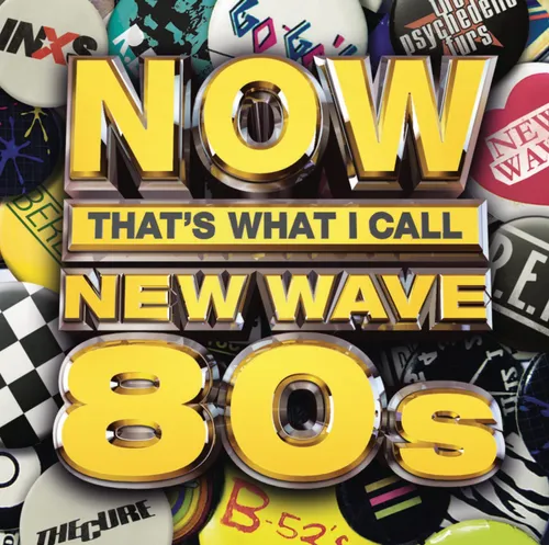Now That's What I Call New Wave 80s