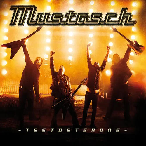 Mustasch - Testosterone (Port)