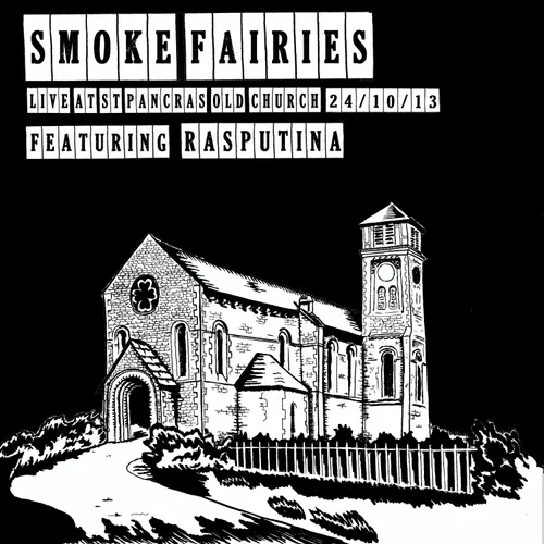 Smoke Fairies - Live At St. Pancras Old Church London 24-Oct-13 [Vinyl]