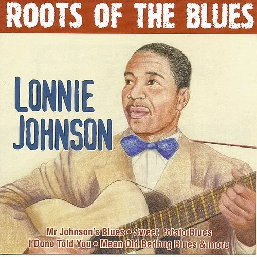 Lonnie Johnson - Roots Of The Blues