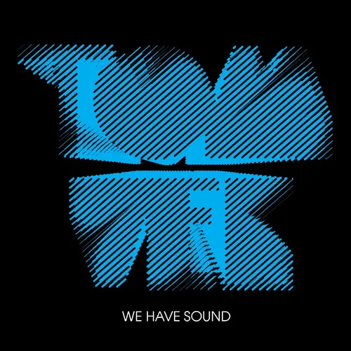 We Have Sound: 10th Anniversary Edition