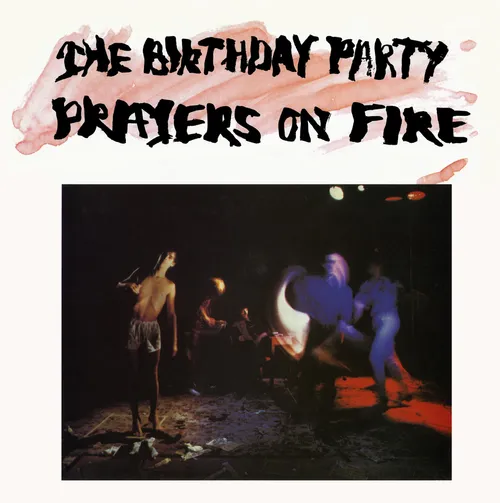 THE BIRTHDAY PARTY 12インチシングル The Birthday Party - Prayers On Fire [Limited Edition White & Red