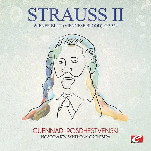 Wiener Blut (Viennese Blood) Op. 354