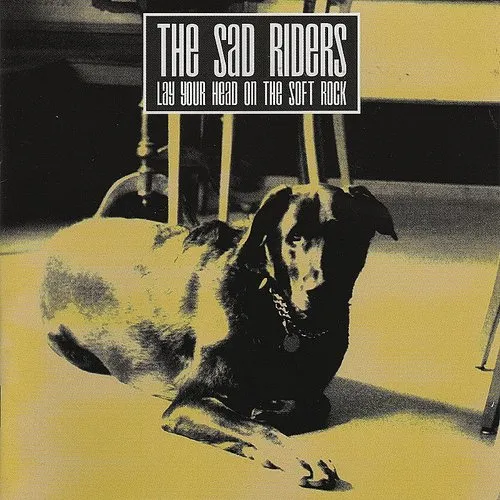 Lay Your Head on the Soft Rock