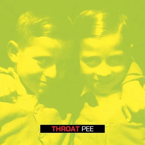Throat - Pee