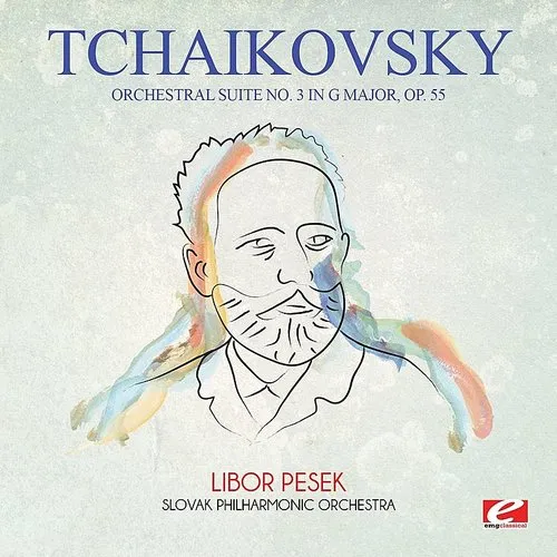 Tchaikovsky: Orchestral Suite No. 3 in G Major, Op. 55