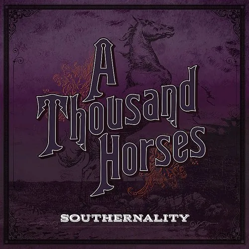 A Thousand Horses - Southernality vinyl record cover