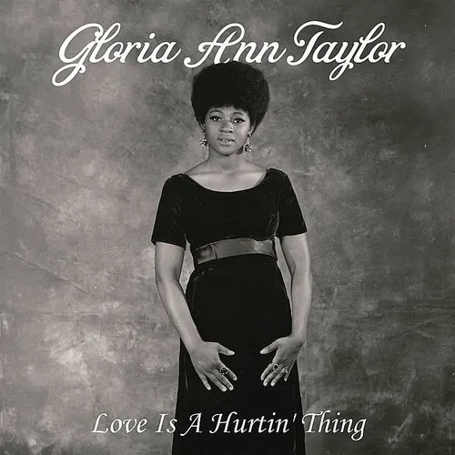Gloria Ann Taylor - Love Is a Hurtin' Thing vinyl record cover