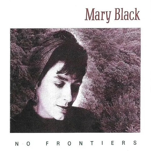 Mary Black - No Frontiers