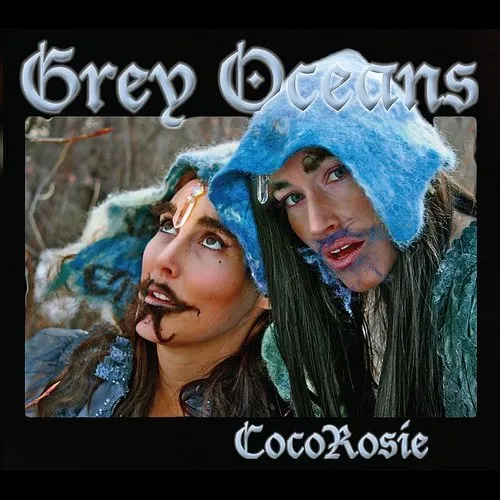 CocoRosie  - Grey Oceans [Digipak]