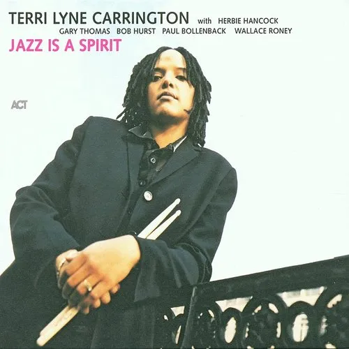 Terri Lyne Carrington - Jazz Is A Spirit [Import]