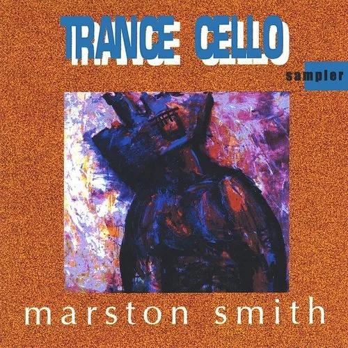 Marston Smith - Trance Cello