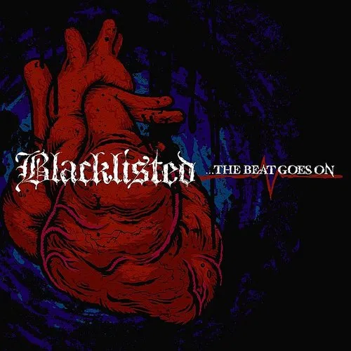 Blacklisted - The Beat Goes On vinyl record cover