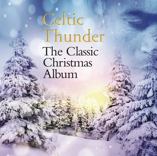 Celtic Thunder - Classic Christmas Album vinyl record cover