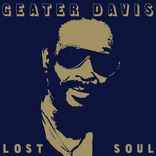 Geater Davis - Lost Soul vinyl record cover