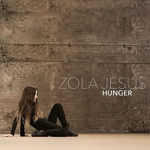 Zola Jesus - Hunger