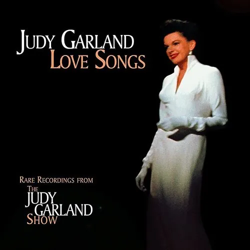 Judy Garland Love Songs