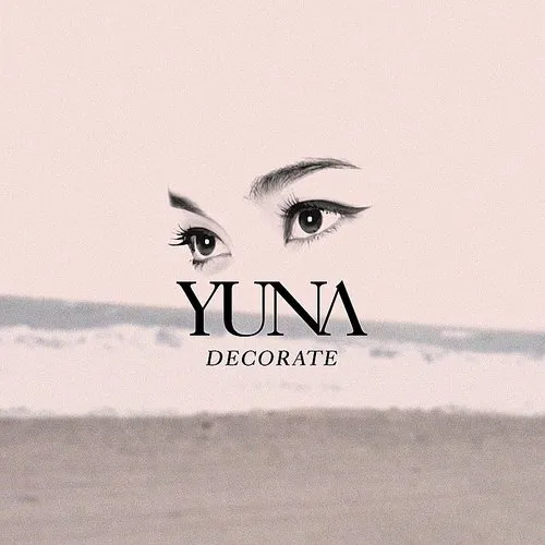 Yuna - Decorate [Import]