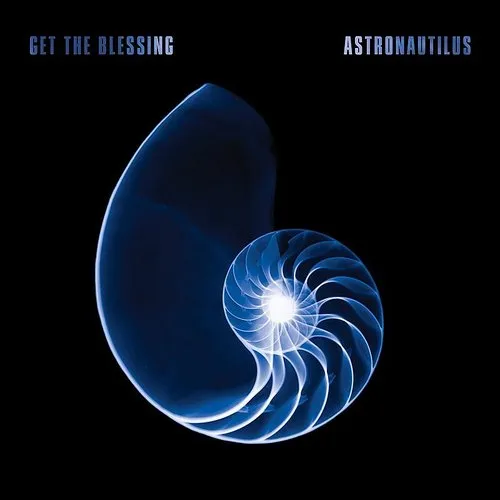 Get the Blessing - Astronautilus (Uk)