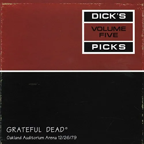 Dick's Picks Vol. 5 - Oakland Auditorium Arena 12/26/79