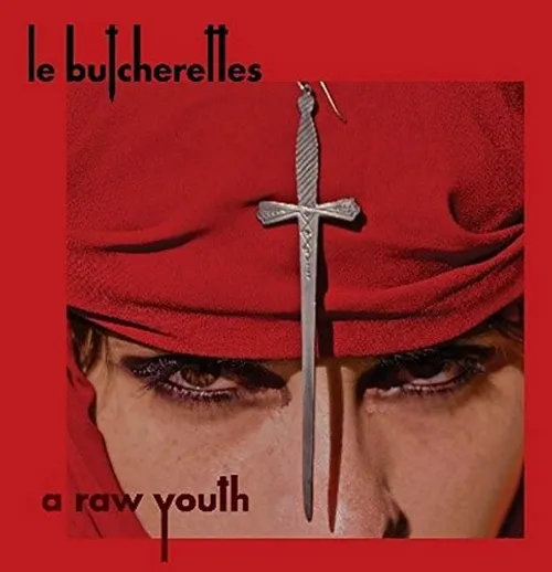 Le Butcherettes - A Raw Youth vinyl record cover