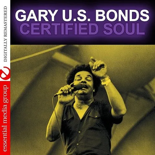 Gary U.S. Bonds - Certified Soul vinyl record cover