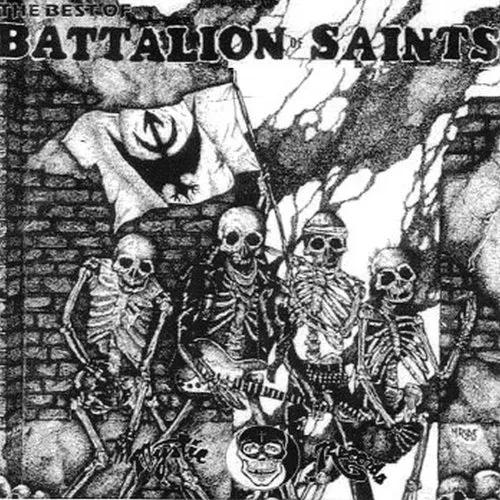 Battalion Of Saints - Best Of Battalion Of Saints