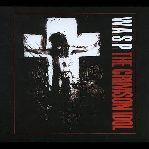 W.A.S.P. - Crimson Idol vinyl record cover
