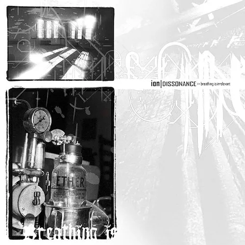 Ion Dissonance - Breathing Is