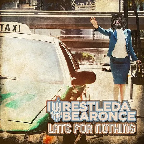 Iwrestledabearonce - Late For Nothing