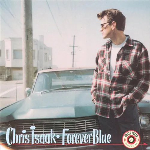 Chris Isaak - Forever Blue vinyl record cover