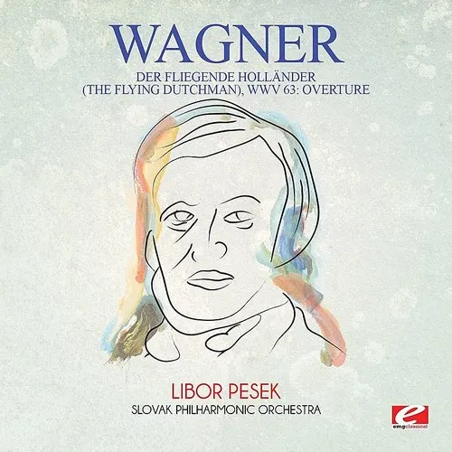 Wagner: Der Fliegende Holl&auml;nder (The Flying Dutchman), Wwv 63: Overture