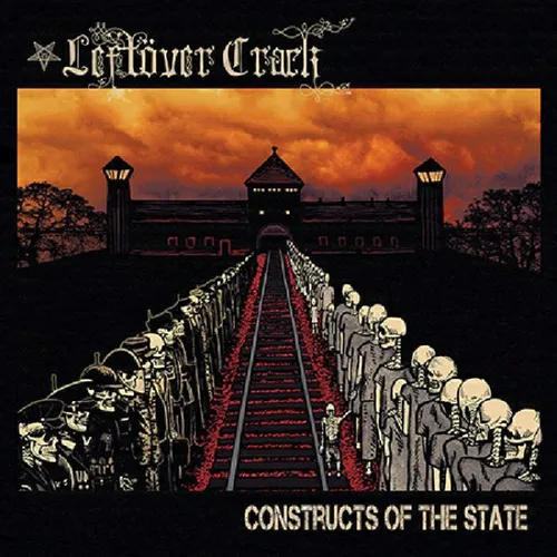 Leftover Crack - Constructs Of The State vinyl record cover