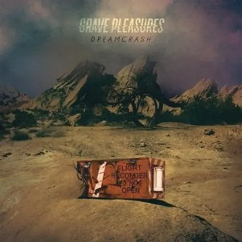 Grave Pleasures - Dreamcrash vinyl record cover