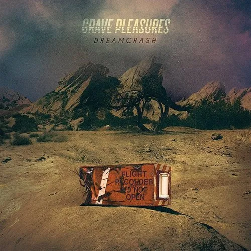 Grave Pleasures - Dreamcrash vinyl record cover