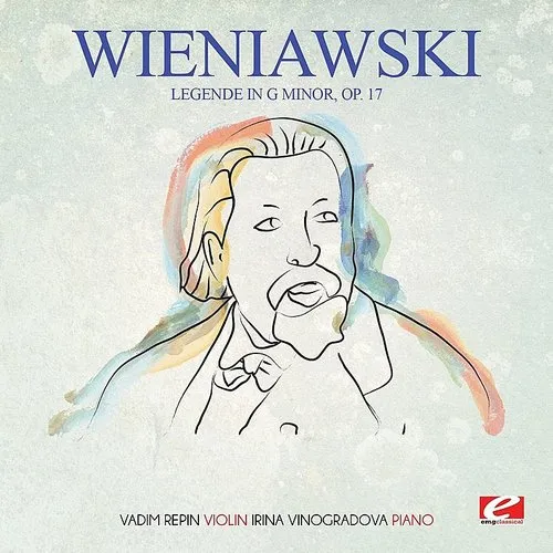 Wieniawski: Legende in G Minor, Op. 17