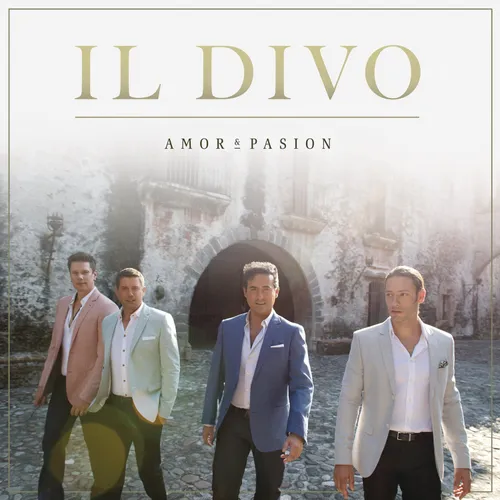 Il Divo - Amor&pasion