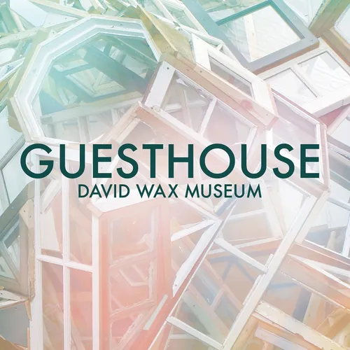 David Wax Museum - Guesthouse vinyl record cover