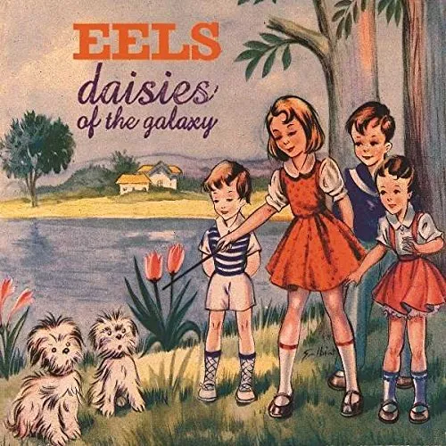 Eels - Daisies Of The Galaxy vinyl record cover
