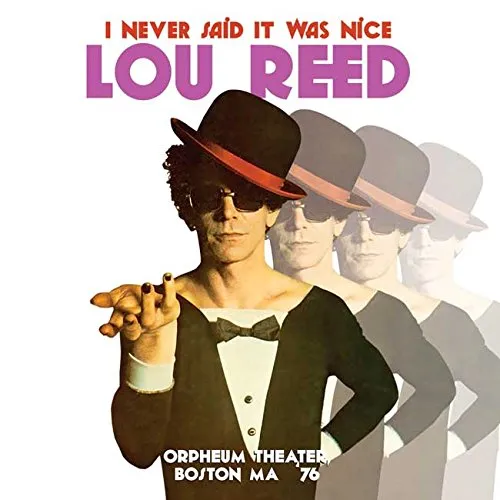 I Never Said It Was Nice: Orpheum Theater, Boston MA '76