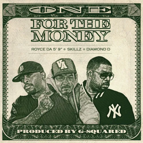 Royce Da 5'9"/Skillz/Diamond D - One For The Money vinyl record cover